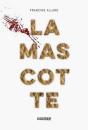 La Mascotte - Preview