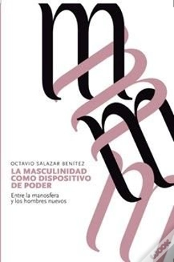 Capa do artigo La Masculinidad Como Dispositivo De Poder