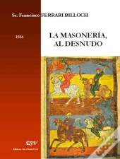 La Masoneria Al Desnudo (1936)