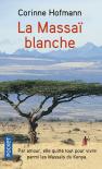 La Massai Blanche