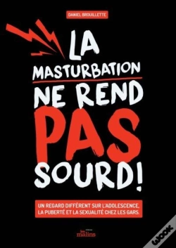 Capa do artigo La Masturbation Ne Rend Pas Sourd