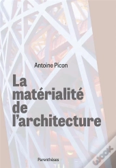 La Matérialité De L'Architecture