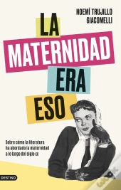 La Maternidad Era Eso