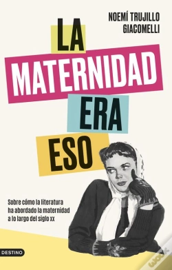 Capa do artigo La Maternidad Era Eso