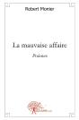 La Mauvaise Affaire - Preview