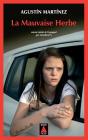La Mauvaise Herbe - Preview