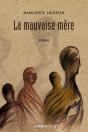 La Mauvaise Mère - Preview