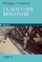 La Mauvaise Rencontre - Preview