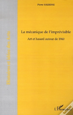 Capa do artigo La Mécanique De L'Imprévisible ; Art Et Hasard Autour De 1960