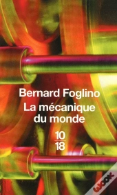 La Mécanique Du Monde