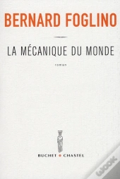 La Mecanique Du Monde