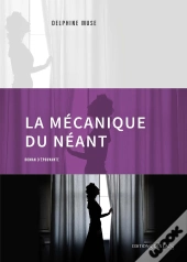 La Mecanique Du Neant