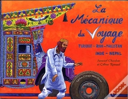 Capa do artigo La Mécanique Du Voyage ; Turquie - Iran - Pakistan / Inde - Népal