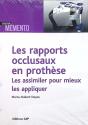 La Mécanique Occlusale : L'Assimiler Pour L'Appliquer - Preview