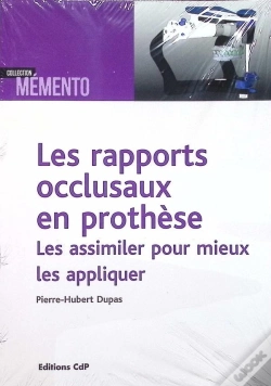 Capa do artigo La Mécanique Occlusale : L'Assimiler Pour L'Appliquer
