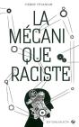 La Mécanique Raciste - Preview
