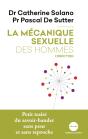 La Mécanique Sexuelle Des Hommes ; L'Érection - Preview