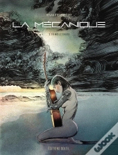 La Mécanique Tome 1 : En Moi Le Chaos