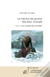 La Mèche De Guerre T.2