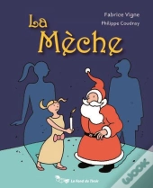 La Mèche