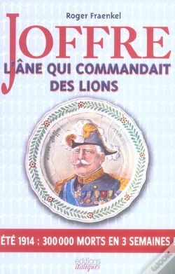 Capa do artigo La Medaille Du Revers ; Joffre Ou L'Art D'Echouer
