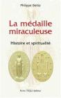 La Médaille Miraculeuse : Histoire Et Spiritualité - Preview