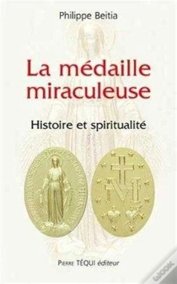 Capa do artigo La Médaille Miraculeuse : Histoire Et Spiritualité