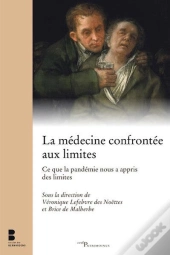 La Medecine Confrontee Aux Limites