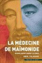 La Médecine De Maïmonide ; Quand L'Esprit Guérit Le Corps - Preview