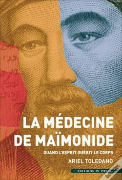 Capa do artigo La Médecine De Maïmonide ; Quand L'Esprit Guérit Le Corps