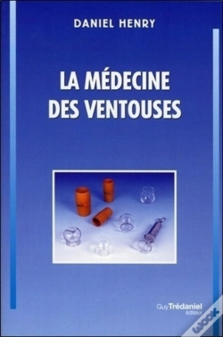 Capa do artigo La Médecine Des Ventouses - Tome 1