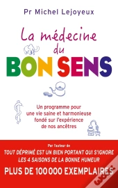 La Médecine Du Bon Sens