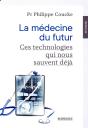 La Medecine Du Futur - Preview
