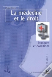 Capa do artigo La Médecine Et Le Droit ; Pratiques Et Évolutions