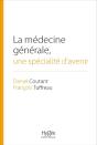 La Médecine Générale, Une Spécialité D'Avenir - Preview