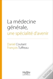 Capa do artigo La Médecine Générale, Une Spécialité D