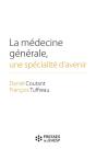 La Médecine Générale, Une Spécialité D'Avenir - Preview