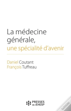 Capa do artigo La Médecine Générale, Une Spécialité D'Avenir