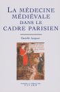 La Médecine Médiévale Dans Le Cadre Parisien - Preview
