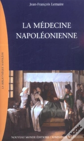 La Medecine Napoleonienne