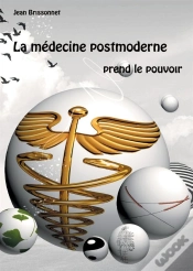 Capa do artigo La Médecine Postmoderne Prend Le Pouvoir