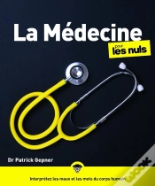 Capa do artigo La Médecine Pour Les Nuls (2e Édition)