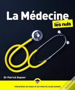 Capa do artigo La Médecine Pour Les Nuls (2e Édition)