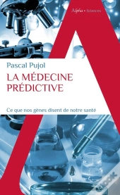 La Médecine Prédictive : Ce Que Nos Gènes Disent De Notre Santé