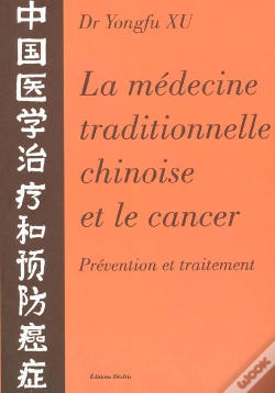 Capa do artigo La Medecine Traditionnelle Chinoise & Le Cancer - Prevention Et Traitement