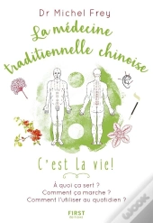 La Médecine Traditionnelle Chinoise