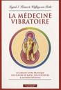 La Médecine Vibratoire - Preview