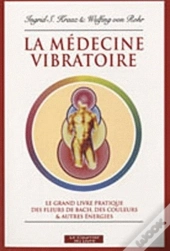 La Médecine Vibratoire
