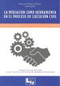 La Mediación Como Herramienta En El Proceso De Ejecución Civil - Preview