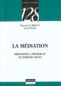 La Mediation, Definition, Pratiques Et Perspectives - Preview